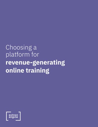 [WHITE PAPER COVER] Choosing a Platform for Revenue-Generating Online Training